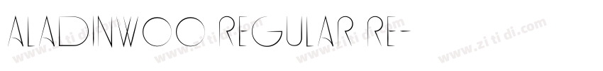 AladinW00 Regular Re字体转换 AladinW00 Regular Re字体转换